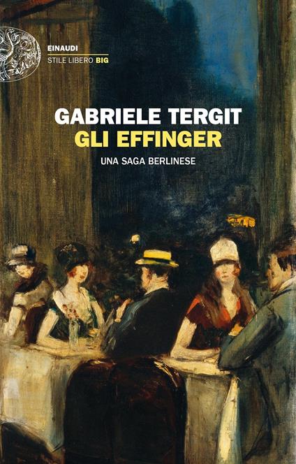 Gli Effinger. Una saga berlinese - Gabriele Tergit - copertina