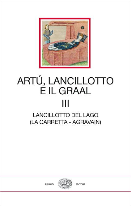 Artù, Lancillotto e il Graal. Vol. 3: Lancillotto del lago (La carretta- Agravain) - copertina