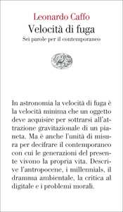 Velocità di fuga. Sei parole per il contemporaneo