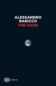 Libro The Game Alessandro Baricco