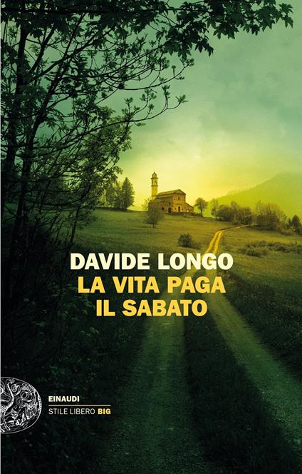 La vita paga il sabato - Davide Longo - copertina