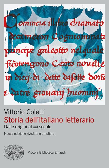 Storia dell'italiano letterario. Dalle origini al XXI secolo - Vittorio Coletti - copertina