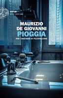 Libro Pioggia per i Bastardi di Pizzofalcone Maurizio de Giovanni