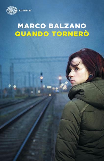 Quando tornerò - Marco Balzano - copertina