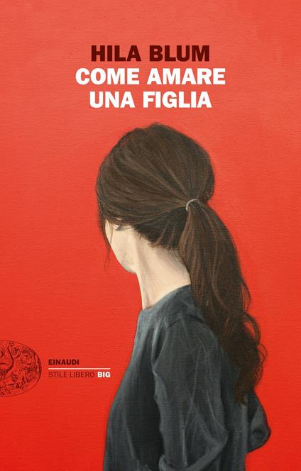 Come amare una figlia - Hila Blum - copertina