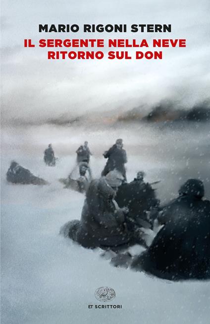 Il sergente nella neve-Ritorno sul Don - Mario Rigoni Stern - copertina