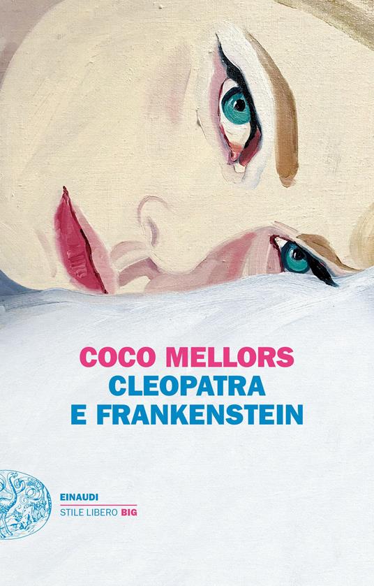 Cleopatra e Frankenstein - Coco Mellors - copertina