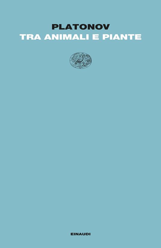 Tra animali e piante - Andrej Platonov - copertina