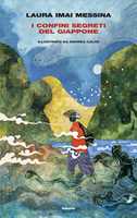 Libro I confini segreti del Giappone Laura Imai Messina