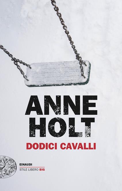 Dodici cavalli - Anne Holt - copertina