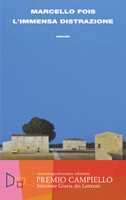 Libro L'immensa distrazione Marcello Fois