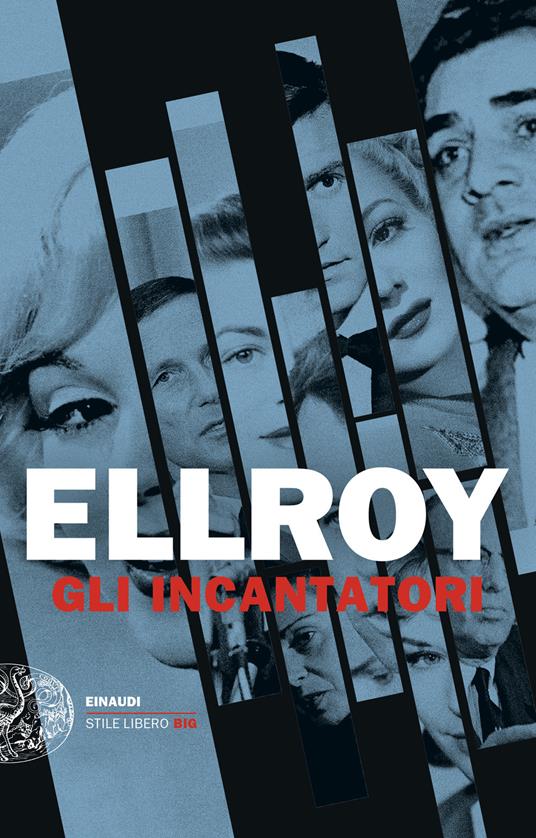 Gli incantatori - James Ellroy - copertina