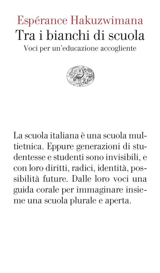 Tra i bianchi di scuola. Voci per un’educazione accogliente - Espérance Hakuzwimana - copertina