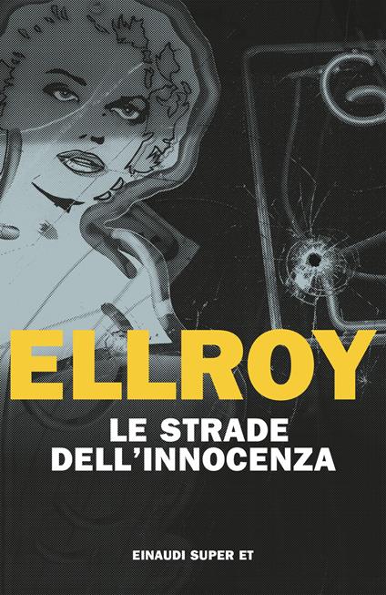 Le strade dell'innocenza - James Ellroy - copertina