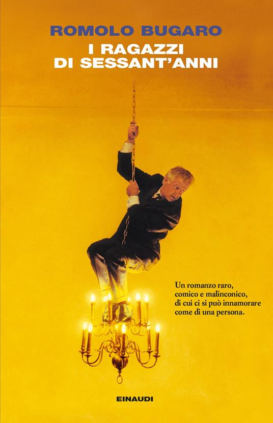 I ragazzi di sessant'anni - Romolo Bugaro - copertina