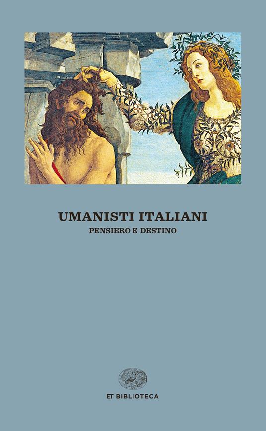 Umanisti italiani. Pensiero e destino - copertina