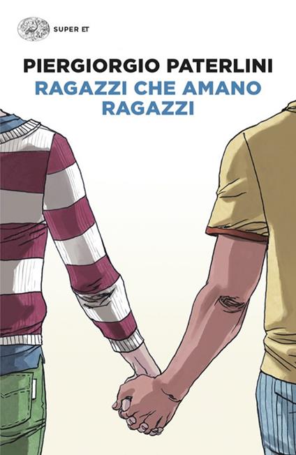 Ragazzi che amano ragazzi - Piergiorgio Paterlini - copertina