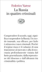 La Russia in quattro criminali