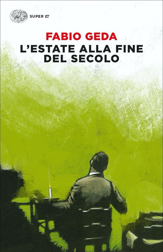L'estate alla fine del secolo - Fabio Geda - copertina