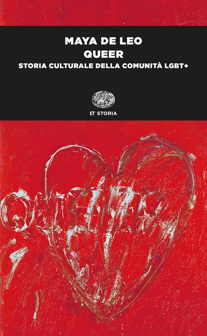 Queer. Storia culturale della comunità LGBT+ - Maya De Leo - copertina