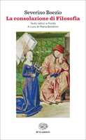 Libro La consolazione di Filosofia. Testo latino a fronte Severino Boezio