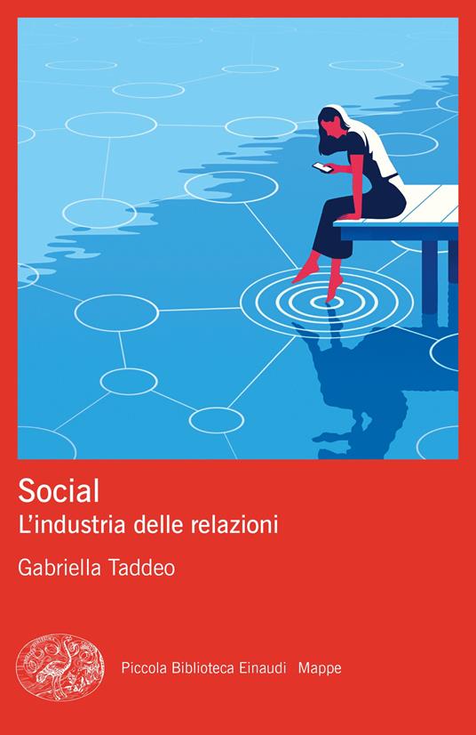 Social. L’industria delle relazioni - Gabriella Taddeo - copertina