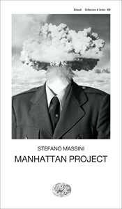 Libro Manhattan Project Stefano Massini