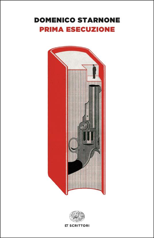 Prima esecuzione - Domenico Starnone - copertina
