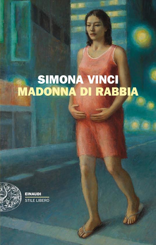 Madonna di rabbia - Simona Vinci - copertina