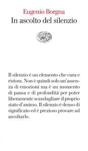 Libro In ascolto del silenzio Eugenio Borgna