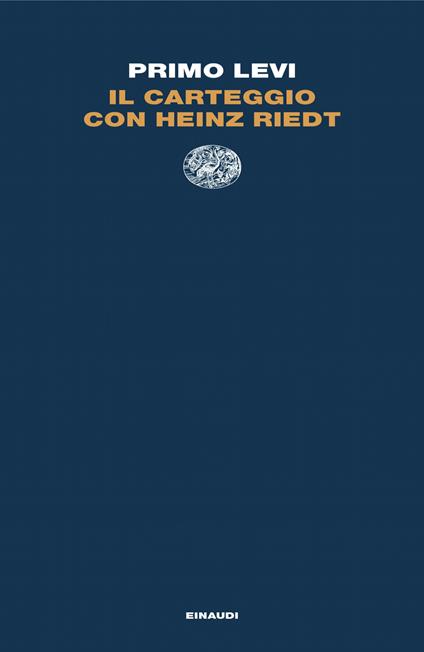 Il carteggio con Heinz Riedt - Primo Levi - copertina