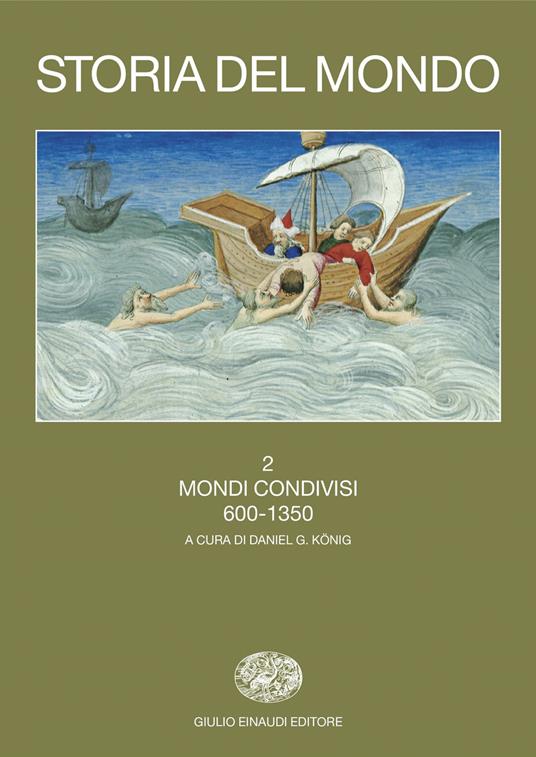 Storia del mondo. Vol. 2: Mondi condivisi (600-1350) - copertina
