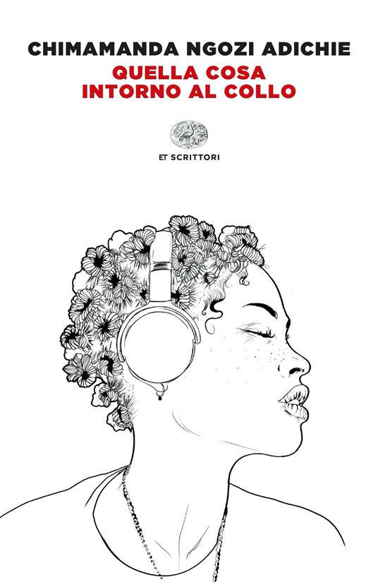 Quella cosa intorno al collo - Chimamanda Ngozi Adichie - copertina