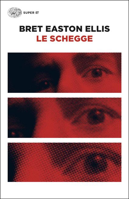 Le schegge - Bret Easton Ellis - copertina