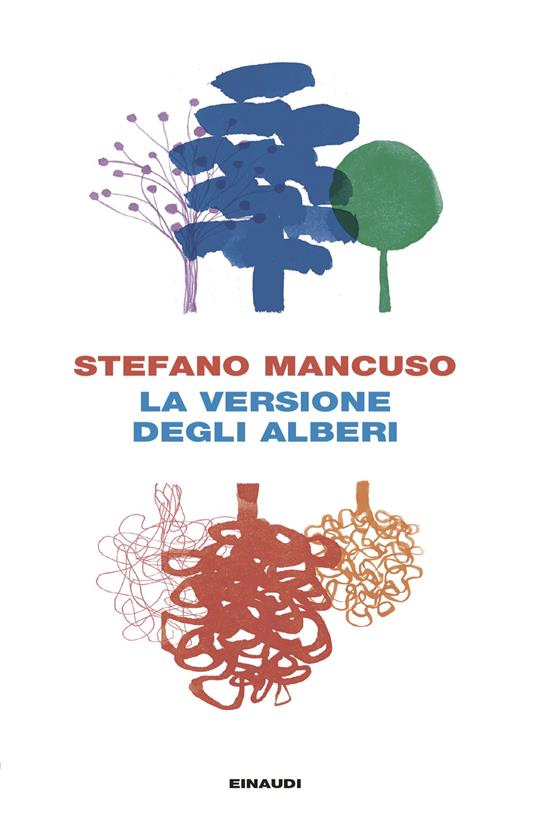 La versione degli alberi - Stefano Mancuso - copertina
