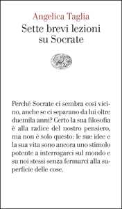 Libro Sette brevi lezioni su Socrate Angelica Taglia