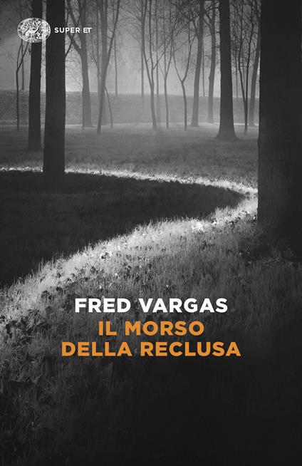 Il morso della reclusa. I casi del commissario Adamsberg. Vol. 9 - Fred Vargas - copertina