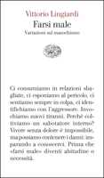 Libro Farsi male. Variazioni sul masochismo Vittorio Lingiardi