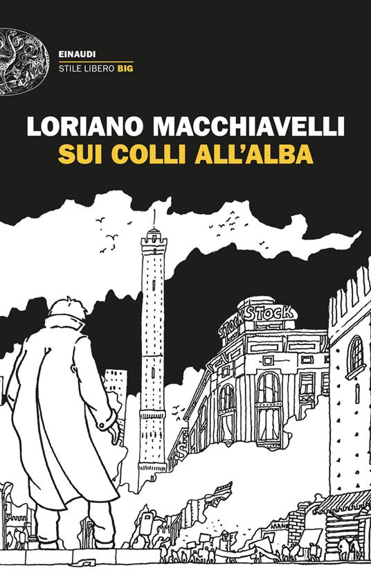 Sui colli all'alba - Loriano Macchiavelli - copertina