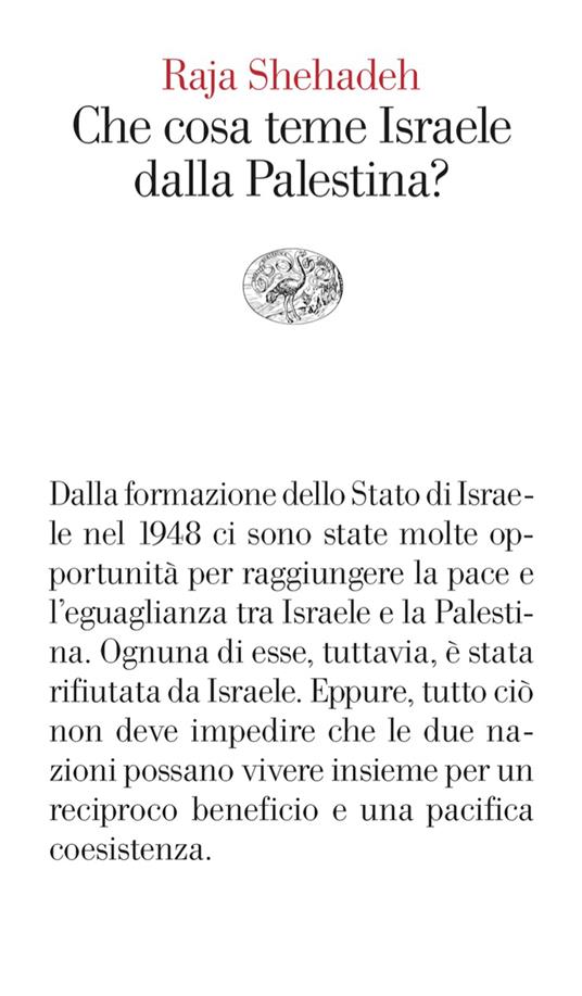 Che cosa teme Israele dalla Palestina? - Raja Shehadeh - copertina
