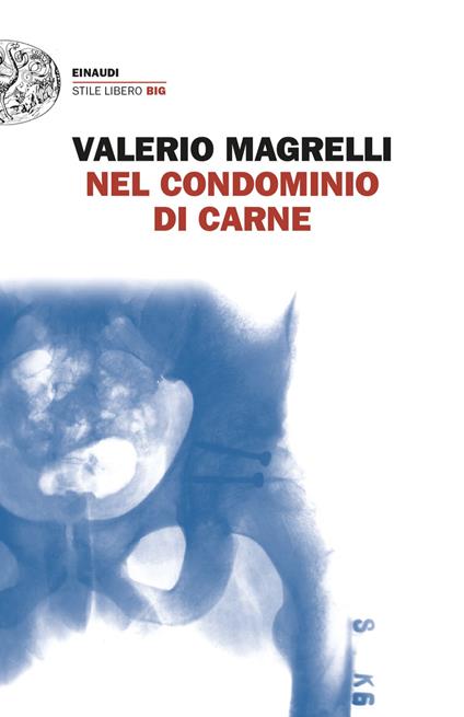 Nel condominio di carne - Valerio Magrelli - copertina