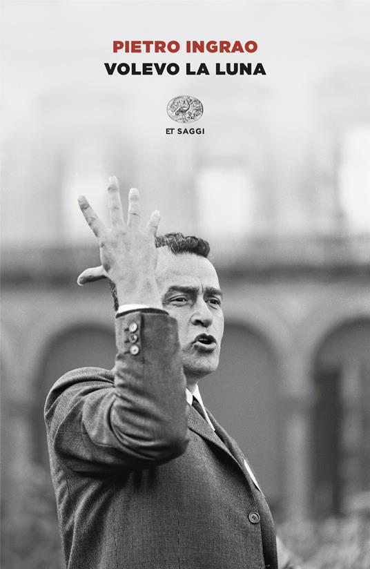 Volevo la luna - Pietro Ingrao - copertina