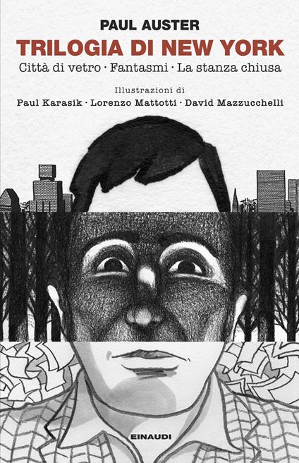 Trilogia di New York: Città di vetro-Fantasmi-La stanza chiusa - Paul Auster - copertina