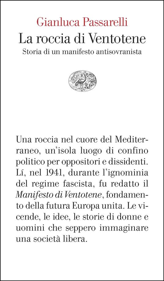 La roccia di Ventotene. Storia di un manifesto antisovranista - Gianluca Passarelli - copertina