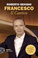 Libro Francesco. Il Cantico Roberto Benigni