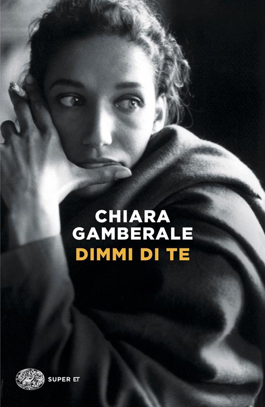 Dimmi di te - Chiara Gamberale - copertina