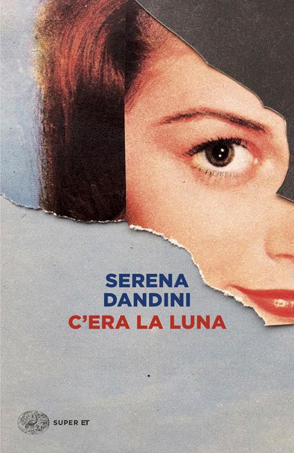 C'era la luna - Serena Dandini - copertina