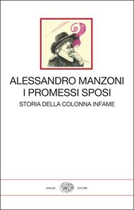 I promessi sposi. Storia della colonna infame
