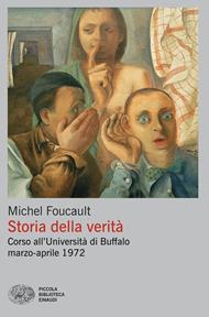 Storia della verità. Corso all'Università di Buffalo marzo-aprile 1972