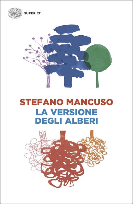 La versione degli alberi - Stefano Mancuso - copertina